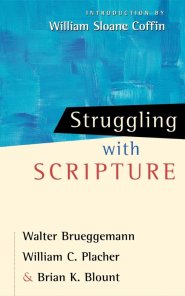 Struggling with Scripture