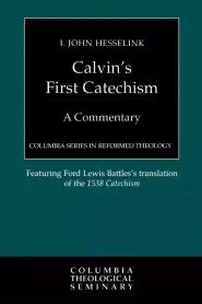 CSRT Calvin's First Catechism