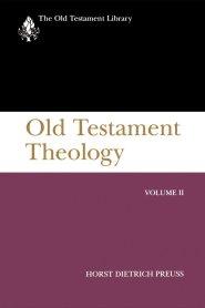 Old Testament Theology, Volume Two