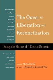 The Quest for Liberation and Reconciliation