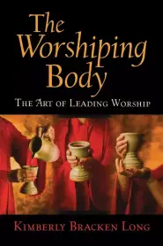 The Worshiping Body