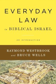 Everyday Law in Biblical Israel