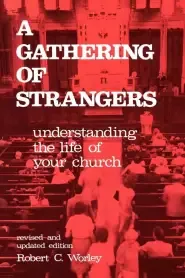 A Gathering of Strangers