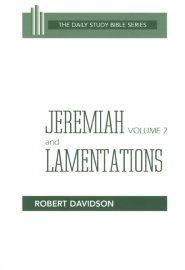 Jeremiah & Lamentations : Daily Study Bible