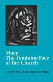 Mary--the Feminine Face Of The Church