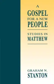 A Gospel for a New People: Studies in Matthew 