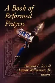 Book Of Reformed Prayers