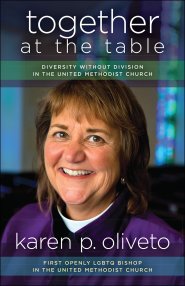 Together at the Table: Diversity Without Division in the United Methodist Church