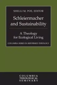 Schleiermacher and Sustainability