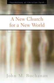 A New Church for a New World