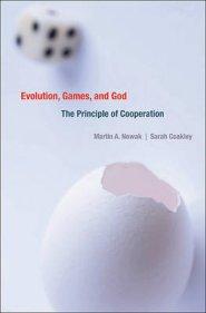 Evolution, Games, and God: The Principle of Cooperation