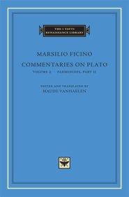 Commentaries on Plato, Volume 2: Parmenides, Part II