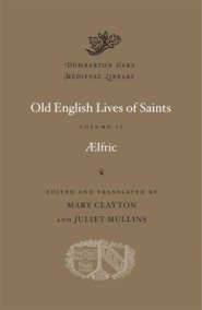 Old English Lives of Saints