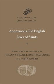 Anonymous Old English Lives of Saints