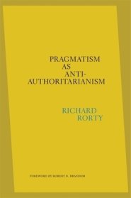 Pragmatism as Anti-Authoritarianism