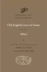 Old English Lives of Saints