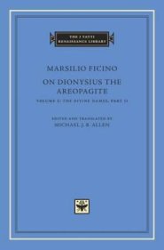 On Dionysius the Areopagite, Volume 2