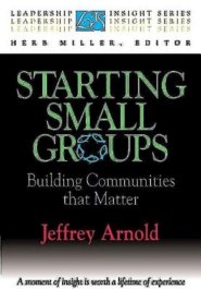 Starting Small Groups