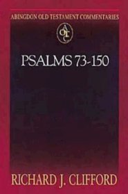 Psalms 73-150 : Vol 2 : Abingdon Old Testament Commentary