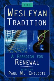 The Wesleyan Tradition