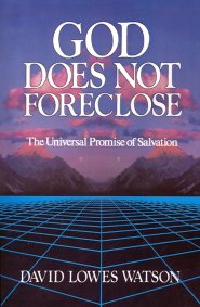 God Does Not Foreclose