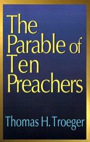 The Parable of Ten Preachers