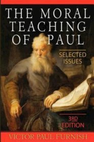 The Moral Teaching of Paul