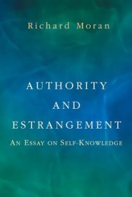 Authority and Estrangement: An Essay on Self-Knowledge