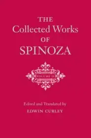 The Collected Works of Spinoza