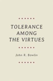 Tolerance Among the Virtues