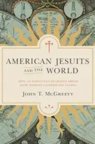 American Jesuits and the World