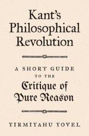 Kant's Philosophical Revolution: A Short Guide to the Critique of Pure Reason