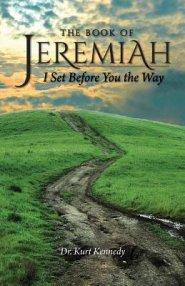 Jeremiah: I Set Before You The Way