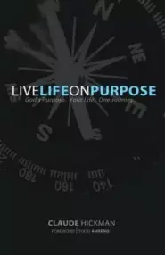 Live Life on Purpose