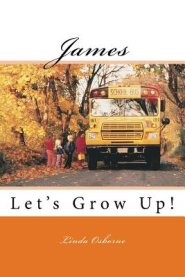 James: Let's Grow Up!