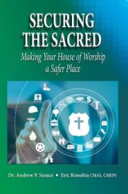 Securing the Sacred: Making Your House of Worship a Safer Place