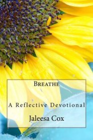 Breathe: A Reflective Devotional