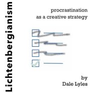 Lichtenbergianism: Procrastination as a Creative Strategy