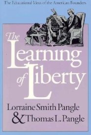 The Learning of Liberty: The Educational Ideas of the American Founders