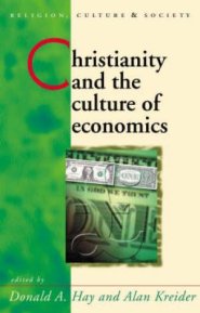 Christianity and the Culture of Economics