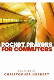 Pocket Prayers For Commuters