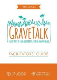 GraveTalk: Facilitator's Guide