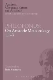 Philoponus: On Aristotle Meteorology 1.1-3