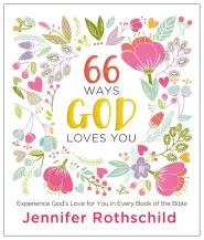 66 Ways God Loves You