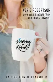 Strong and Kind