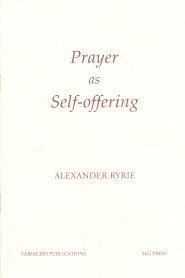 Prayer As Self Offering