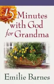 15 Minutes With God For Grandma