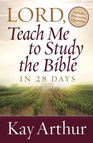 Lord Teach Me to Study the Bible in 28 Days