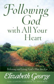 Following God with All Your Heart [eBook]