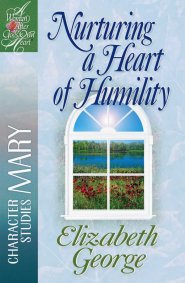 Nurturing a Heart of Humility [eBook]